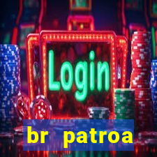 br patroa plataforma jogo online